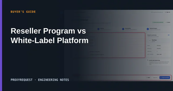 ProxyRequest provider import review behind a branded cover comparing proxy reseller programs and independent platforms